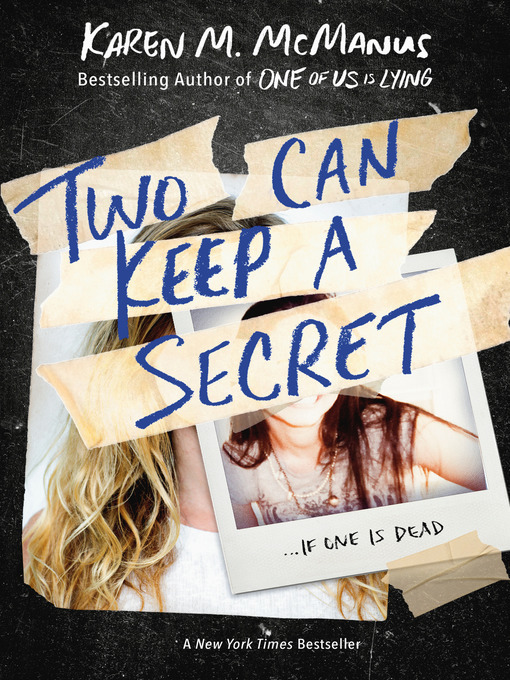 Karen M. McManus创作的Two Can Keep a Secret作品的详细信息 - 需进入等候名单